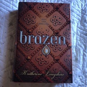 Brazen by Katherine Longshore